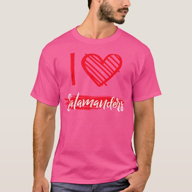 T-shirt I Love Salamanders I Heart Salamanders (Devant)