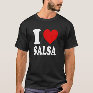 T-shirt I Love Salsa Dance