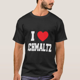 T-shirt I Love Schmaltz