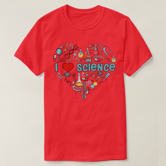 T-shirt I Love Science Science Heart Fier Science Science (Design devant)