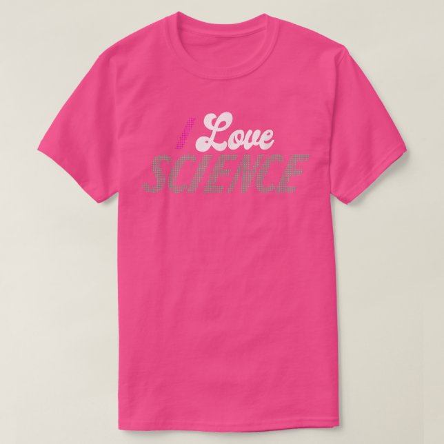 T-shirt I Love Science Shirt Science 1032 (Design devant)
