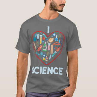 T-shirt I Love Science Teacher Student Professor Chemistry