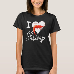 T-shirt I Love Shrimps Femme crevée Foodie Love