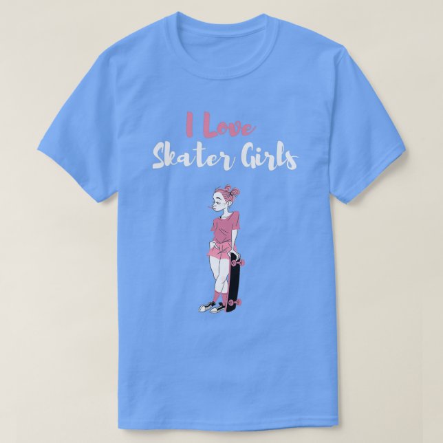 T-shirt I Love Skater Girls 5 (Design devant)
