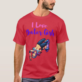 T-shirt I Love Skater Girls 9