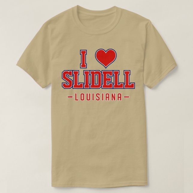 T-shirt I Love Slidell Louisiana (Design devant)
