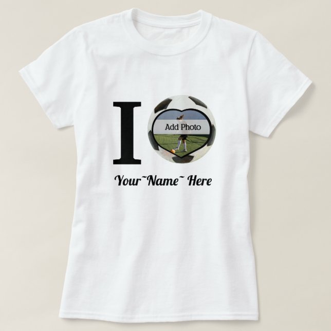 T-shirt I Love Soccer Ajouter nom, Coeur photo Cadre (Design devant)