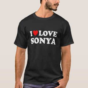 T-shirt I Love Sonya I Heart Sonya