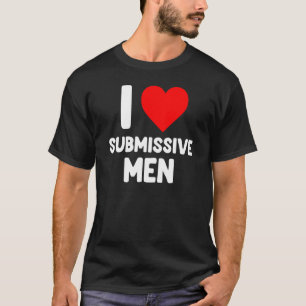T-shirt I Love Soumissive Hommes Red Heart love Soumissive