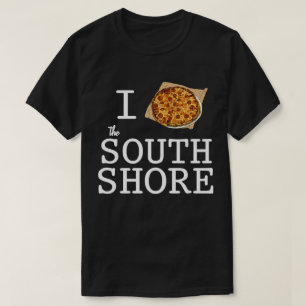 T-shirt I Love South Shore MA Bar Pizza