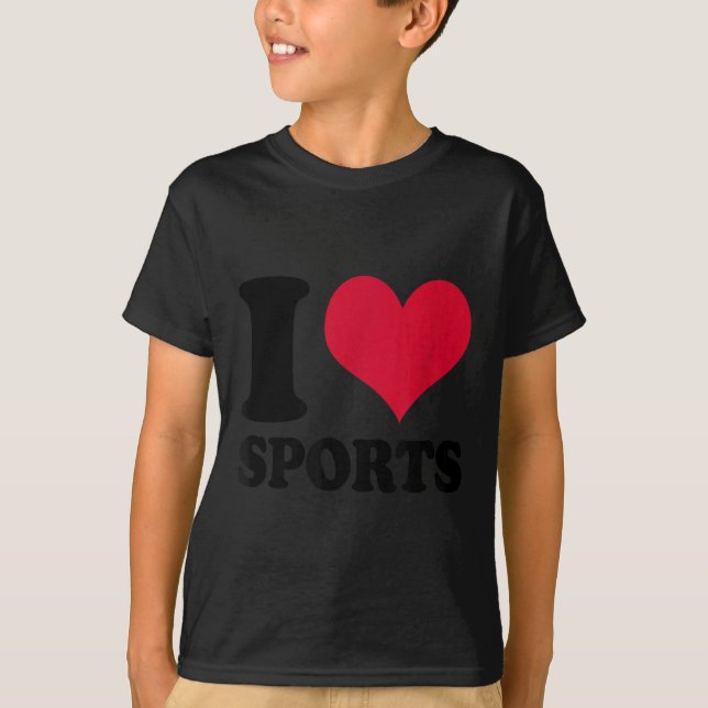 T-shirt I Love Srts Fitness Motivation  (Devant)