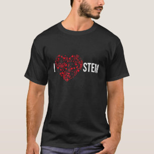 T-shirt I Love STEM Science Technology Engineering Math