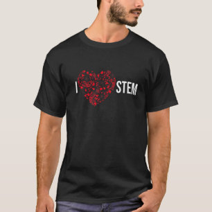 T-shirt I Love STEM Science Technology Engineering Math