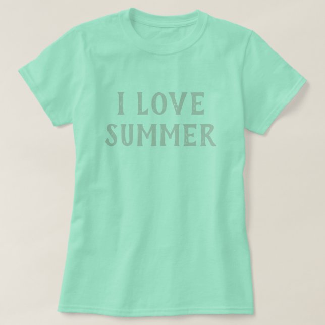 T-shirt I Love Summer Typography Happy Vacation Shirt (Design devant)