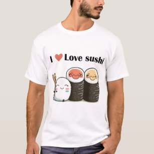 T-shirt I love sushi Cute kawaii, Colorfull trône style.