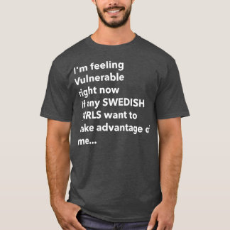 T-shirt I Love Swedish Girls Funny Vulnerable RN