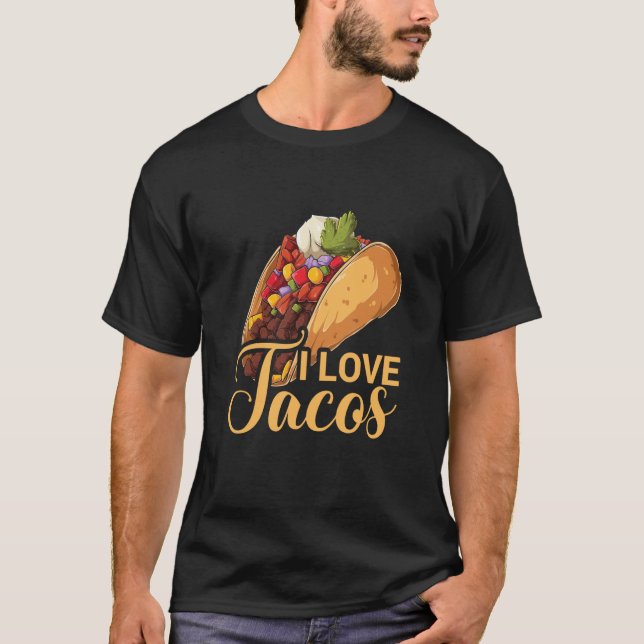 T-shirt I Love Tacos Cinco De Mayo Taco Tacos Mexican Food (Devant)