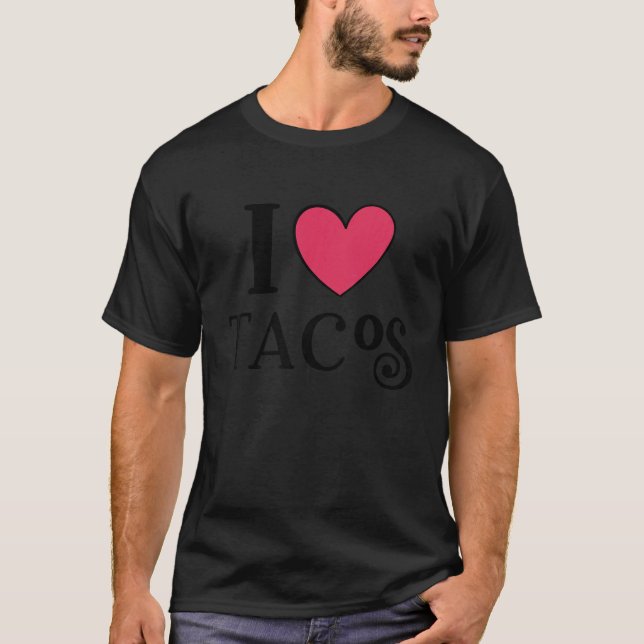 T-shirt I Love Tacos Foodie Taco  2 (Devant)