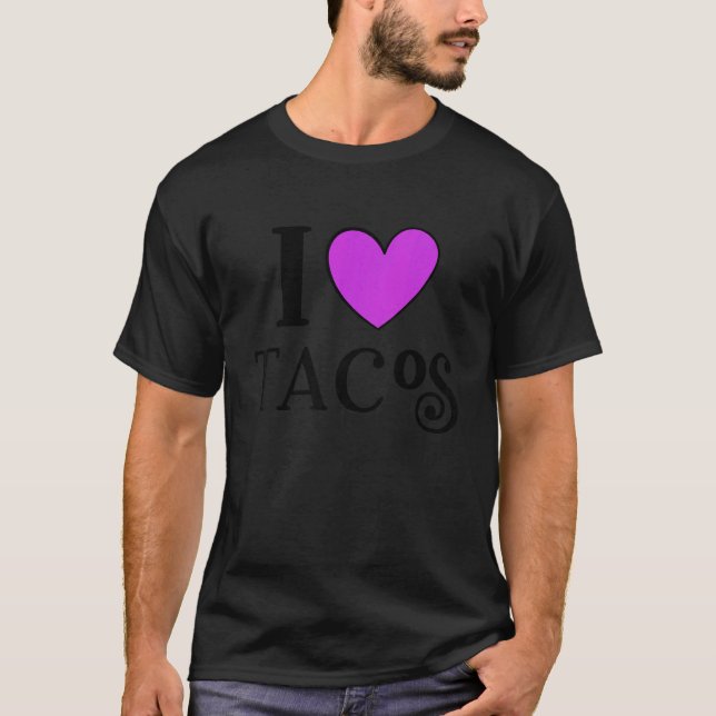 T-shirt I Love Tacos Foodie Taco  4 (Devant)