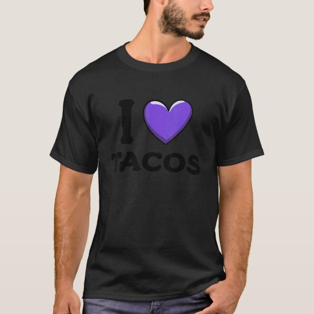 T-shirt I Love Tacos Foodie Taco  9 (Devant)