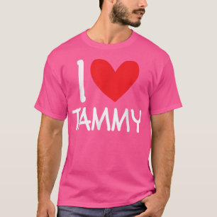 T-shirt I Love Tammy Name Personalized Girl Woman Bff Frie