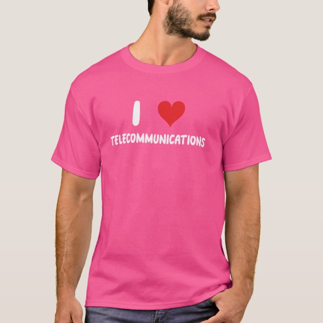 T-shirt I Love Telecommunications - Cellphones Téléphone L (Devant)