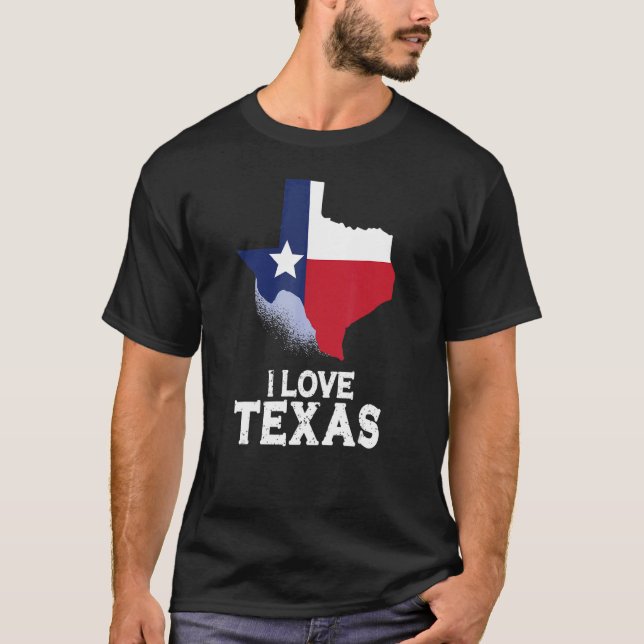T-shirt I Love Texas State Texan Sayings Pride 1 (Devant)