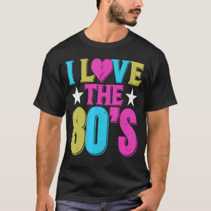 T-shirt I Love The 80's 1980 Retro Vintage