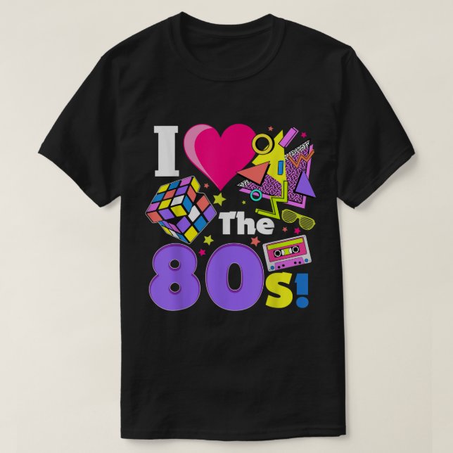 T-shirt I Love The 80s Retro Neon Design (Design devant)