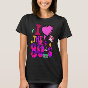 T-shirt I Love The 80s Retro Vintage 80 Style 1980