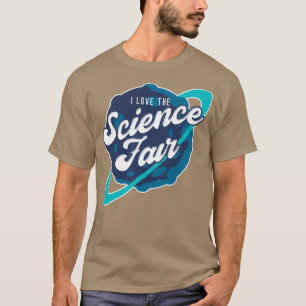 T-shirt I Love The Science Fair v1