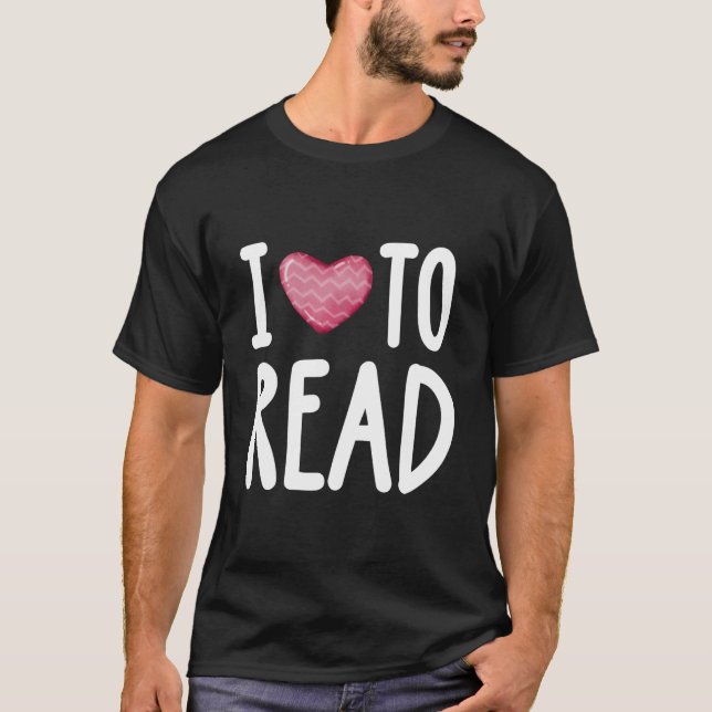 T-shirt I Love To Read For Reading Rats And Bookworms (Devant)