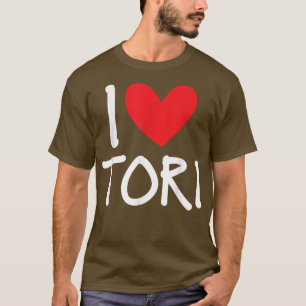 T-shirt I Love Tori Nom Personnalisé Fille Femme BFF Frien
