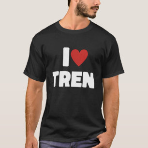 T-shirt I Love Tren I Heart Tren Steroid Steroids Gym 1