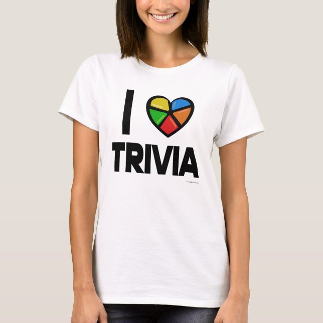 T-shirt I Love Trivia Fun Epic Gamer Slogan (Devant)