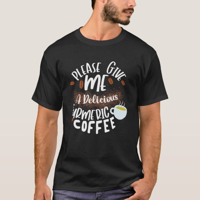 T-shirt I Love Turmeric Coffee for Coffee (Devant)