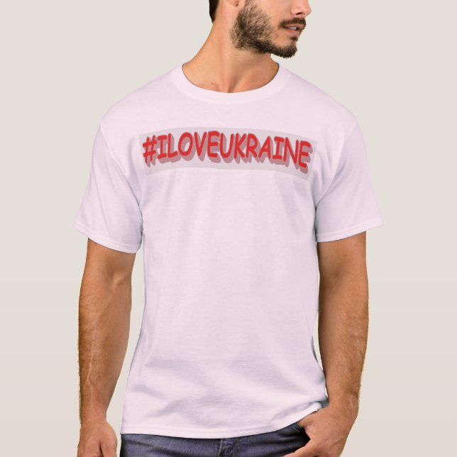 T-shirt "#I LOVE UKRAINE" Belle conception. Commandez dès  (Devant)