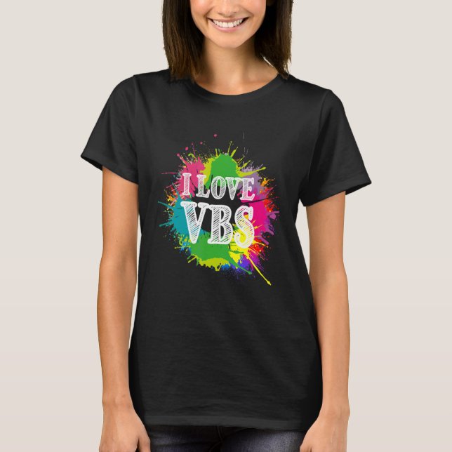 T-shirt I Love Vbs Vacation Bible School Paint Splatter (Devant)