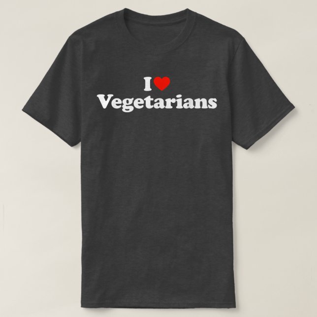 T-shirt I Love Végétariens Végétarien T Végétarien (Design devant)