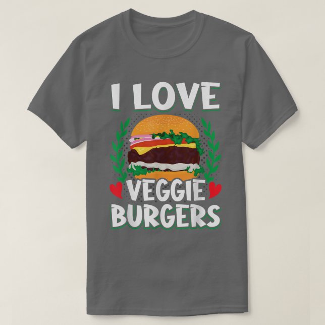 T-shirt I Love Veggie Burgers Vegetarian Vegan Plante Burg (Design devant)