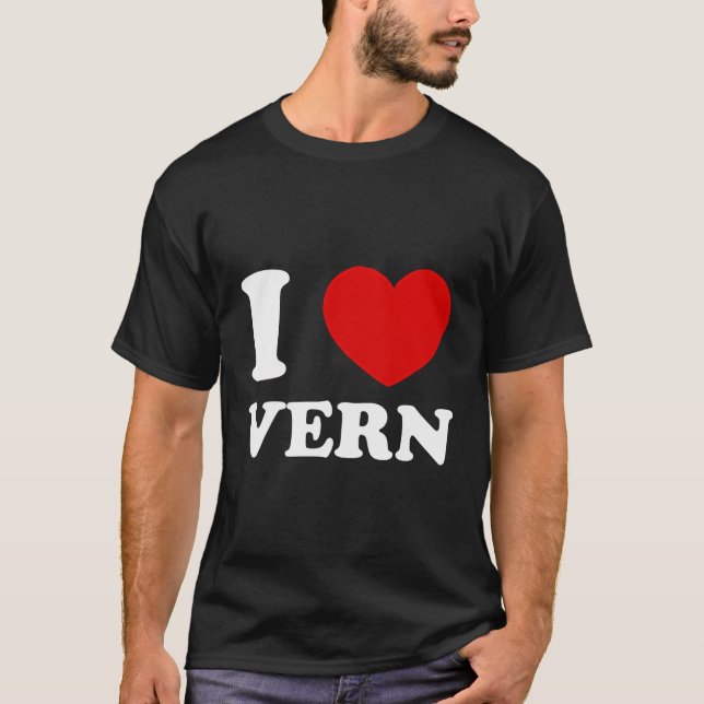 T-shirt I Love Vern I Heart Vern Funny Vern (Devant)