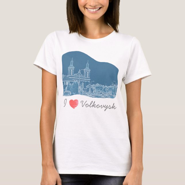 T-shirt I Love Volkovysk Biélorussie Architecture Cathédra (Devant)