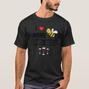 T-shirt I Love Wine and Bees Boire du verre Beekeeper Hon