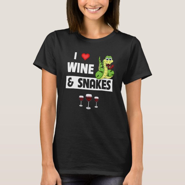 T-shirt I Love Wine and Snakes Reptile Funny Drinking Glas (Devant)