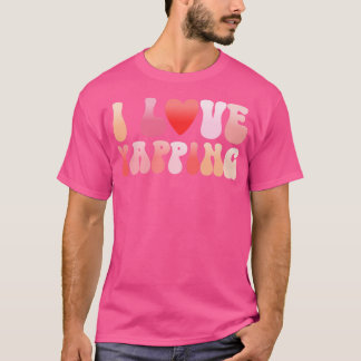 T-shirt I Love Yapping parler beaucoup