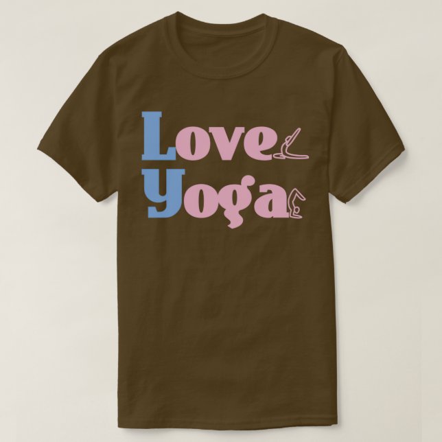 T-shirt I Love Yoga Yoga Lover Yoga pose 3 (Design devant)