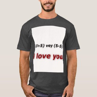 T-shirt i love you 1 55 vey 55 u
