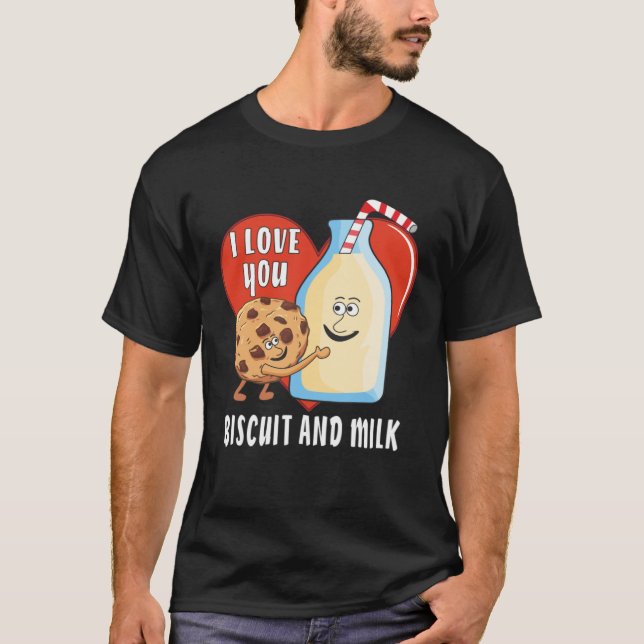 T-shirt I LOVE YOU BISCUIT AND MILK Biscuit Milk Friends (Devant)