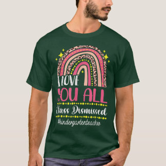 T-shirt I Love You Class Rejetée maternelle Enseignant T-
