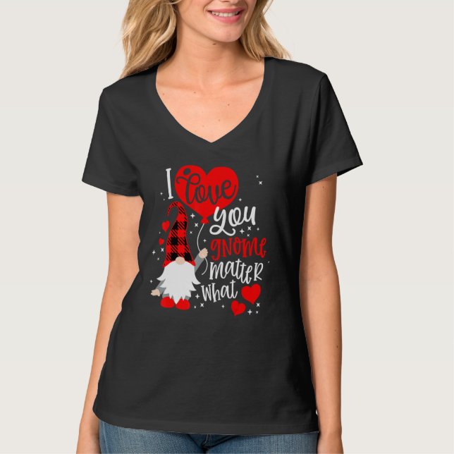 T-shirt I Love You Gnome Matter What Buffalo Plaid Valenti (Devant)
